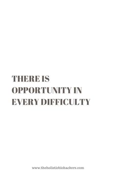 there is opportunity in every difficulty quote on white background with black and grey text overlay