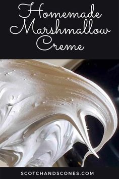 homemade marshmallow creme with text overlay