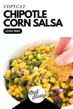 corn salsa with chipotle in a white bowl on a black and white background text reads copycat chipotle corn salsa click here