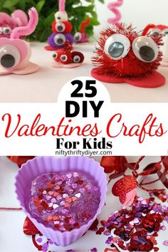 valentine's crafts for kids with the title overlay that reads 25 diy valentine's crafts for kids