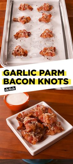 garlic parm bacon knotts on a baking sheet and in a pan with the words garlic parm bacon knots