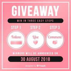 a pink poster with the words giveaway written in three easy steps, and four winners will be awarded on 30 august