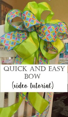 a bow sitting on top of a chair with the words quick and easy bow video