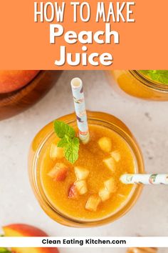 how to make peach juice with the title overlay