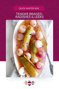 a white plate topped with radishes and leeks