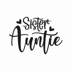 the words sister annie are written in black ink on a white background with an arrow