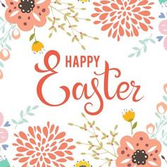 an easter card with flowers and the words happy easter