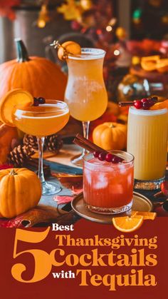 the 5 best thanksgiving cocktails with tequila in glasses and pumpkins on the table