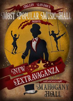 a poster for the most popular music hall presents new extranaganza, featuring an image of a man with a top hat and cane