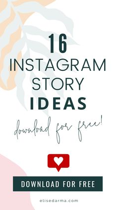 the text reads 16 instagramgram story ideas, and an image of a woman's face