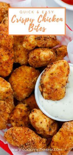 chicken bites with ranch dressing on the side and text overlay that says quick easy crispy chicken bites