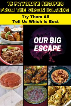 a collage of different food items including meats, vegetables and sauces with the words'15 favorite recipes from the virgin islands try them all tell us which is best