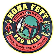 the boba fem for hire sticker is shown