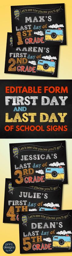 three black and yellow banners with the words, editable form first day of school signs