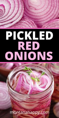 pickled red onions in a jar with the words pickled red onions above it