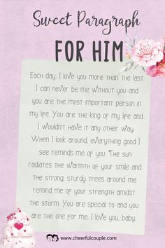 Cute Image of Love Note: Sweet Paragraph for Him - A love note for your boyfriend or husband Sweet Paragraphs For Him, Paragraph For Him, Paragraph For Boyfriend, Love Paragraphs For Him, Cute Messages For Him, Love Paragraph, Letter For Him, Paragraphs For Him