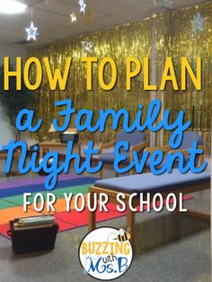 a family night event with the title how to plan a family night event for your school