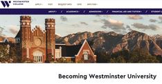 the website for westminister university, which is located in front of mountains and trees