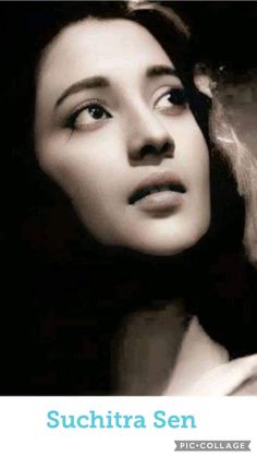 a black and white photo of a woman's face with the caption suchitra sen