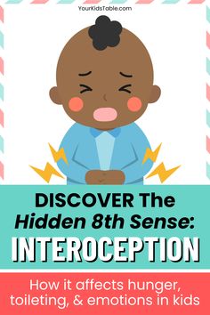 Interoception is the 8th secret sense that controls hunger, toileting, and all of our internal sensations. Many children struggle with how to process the information coming into this sense. Learn ways to help your child understand their body's cues and to decrease picky eating, sensory toilet problems, and more. 8 Sense, Big Emotions, Eating Too Much, Picky Eating, Weight Problems, Stomach Ache