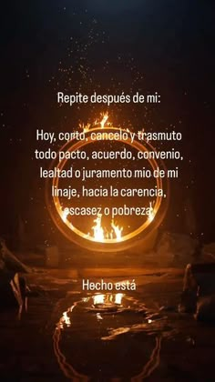 a fire pit with the words, repite despues de mi hoy, co