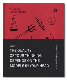 the book cover for the great mental models volume 1, the quality of your thinking