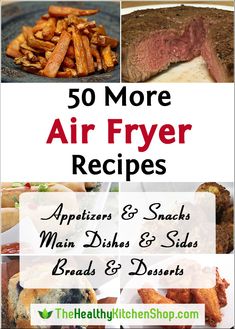 an advertisement for air fryer recipes with pictures of different foods