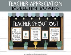 a teacher appreciation bulletin board for teachers