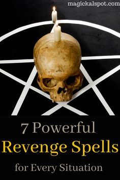 a skull sitting in front of a candle with the words 7 powerful reverse spells for every situation