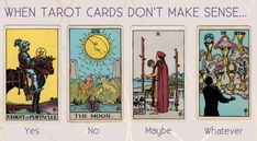 four different tarot cards with the words, when tarot cards don't make sense