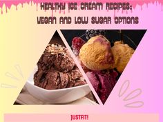 three different types of ice creams in bowls and on plates with the words healthy ice cream recipes vegan and low sugar options