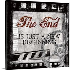 the end is just an new beginning movie poster art print on canvas or wood frame