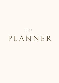 the words life planner written in gold on a white background