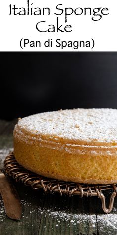 a sponge cake dusted with powdered sugar on a wire rack Easy Italian Cake Recipes Simple, Italian Sponge Cake Recipe, America Dessert, Italian Sponge Cake, Classic Tiramisu, Cannoli Cream, Italian Cookie, Italian Cakes, Sponge Cake Recipe