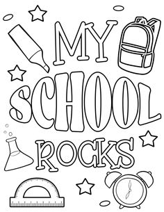 the back to school coloring page is full of doodles and letters that spell out my school