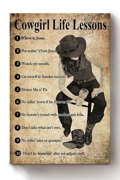 a poster with instructions on how to use cowboy life lessons