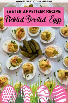 an easter appetizer recipe with pickles and deviled eggs on a platter