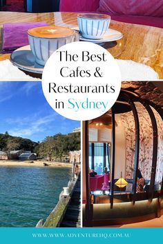 the best cafes and restaurants in sydney, australia with text overlaying it