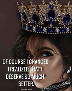 a woman wearing a tiara with a quote on it that says, if course i changed