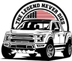 a truck with an american flag on the front and back bumper sticker that says, the legend never dies