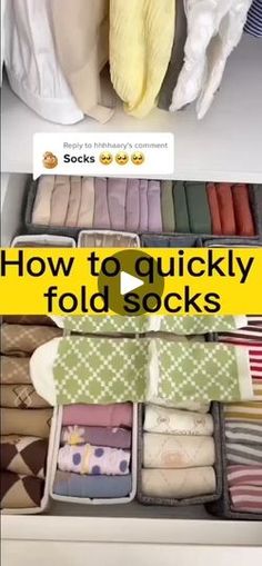 an open drawer filled with folded clothes and text that reads how to quickly fold socks