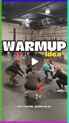 a group of people in a gym with the words warmup idea over them and an image of women doing squats