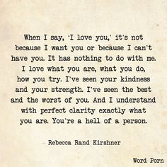 an old paper with a poem written on it that says, when i say, i love you, it's not because