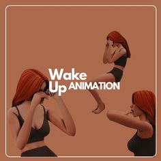 a woman with red hair is posing in front of a brown background and the words wake up animation above her