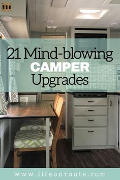 a camper with the words, 21 mind - blowing camper upgrades