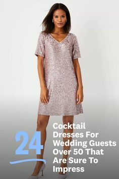 a woman standing in front of a white background with the words cocktail dresses for wedding guests over 50 that are sure to impress