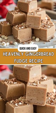 several pieces of fudge cake sitting on top of each other in front of the words, quick and easy heavenly gingerbread fudge recipe