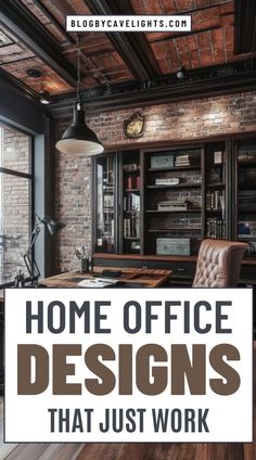 the words home office designs that just work