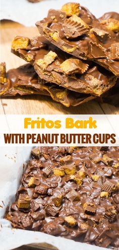 chocolate peanut butter cups are stacked on top of each other with the words fritos bark