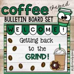 coffee bulletin board set welcome getting back to the grind